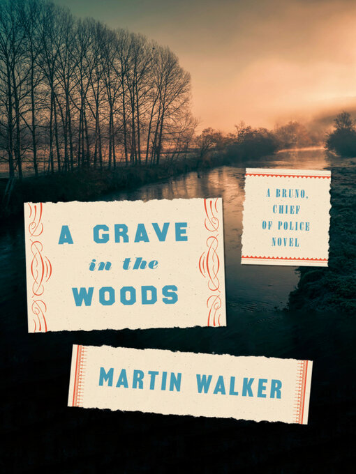 Title details for A Grave in the Woods by Martin Walker - Available